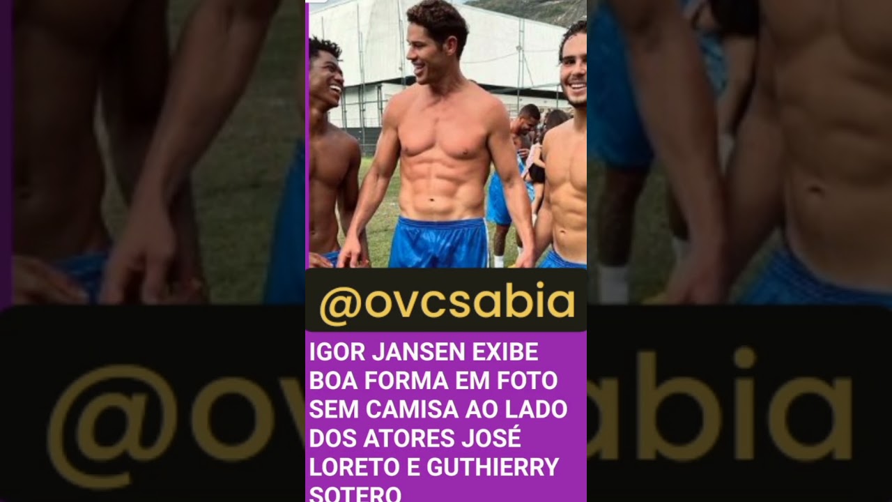 IGOR JANSEN EXIBE BOA FORMA EM FOTO SEM CAMISA AO LADO DOS ATORES JOSÉ LORETO E GUTHIERRY SOTERO🤭