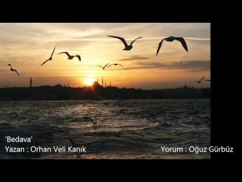 Şiir : Bedava (Orhan Veli Kanık)