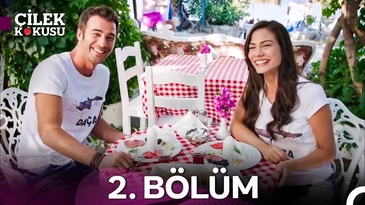 Çilek Kokusu 2. Bölüm (Uzun Versiyon)
