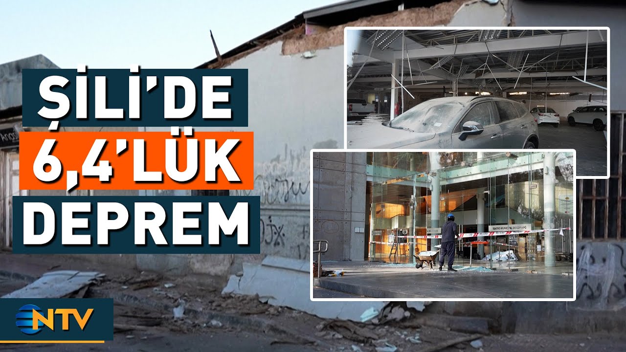 Şili'de 6,4 Büyüklüğünde Deprem Meydana Geldi! | NTV