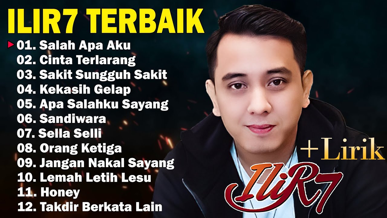 ILIR7 LAGU LAGU TERPILIH 2024