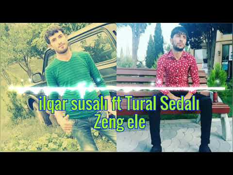 Ilqar Susali ft Tural Sedali - Zeng ele 2017