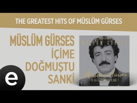 İçime Doğmuştu Sanki (Müslüm Gürses) Official Audio #içimedoğmuştusanki #müslümgürses - Esen Müzik
