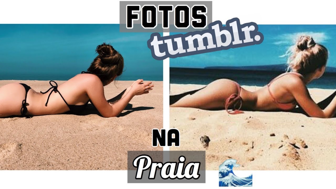 IMITANDO FOTOS TUMBLR NA PRAIA