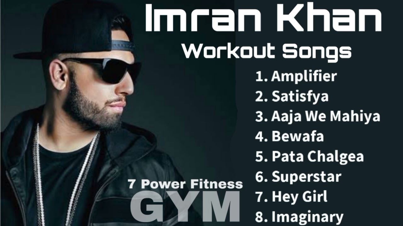 Imran Khan Workout Songs | Imran Khan Gym Songs | 7 Power Fitness