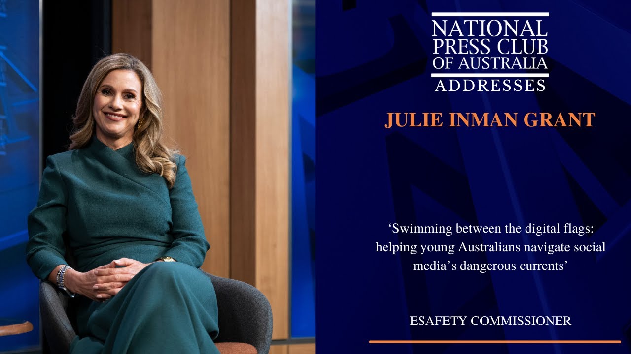 IN FULL: Julie Inman Grant's Address to the National Press Club