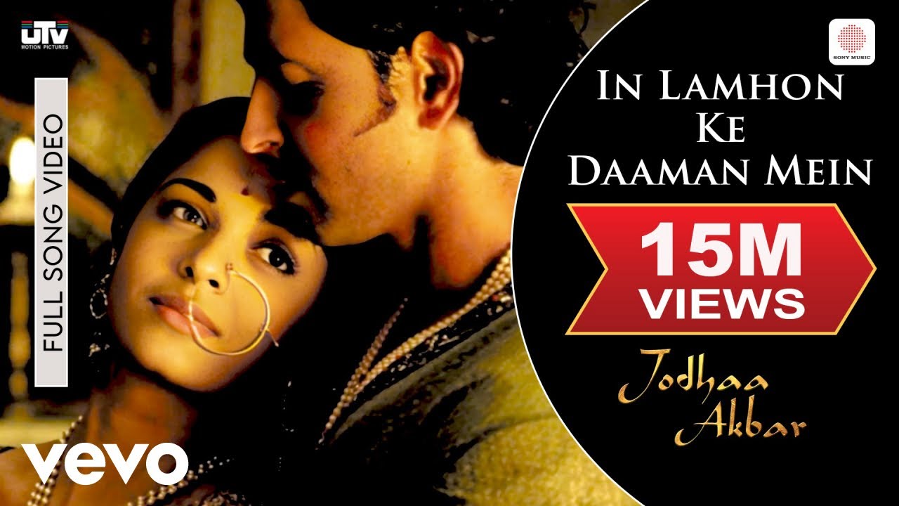 In Lamhon Ke Daaman Mein - Jodhaa Akbar |@A. R. Rahman | Hrithik Roshan | Aishwarya | Sonu Nigam