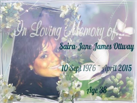 In Memory of Saira-jane James Ottway