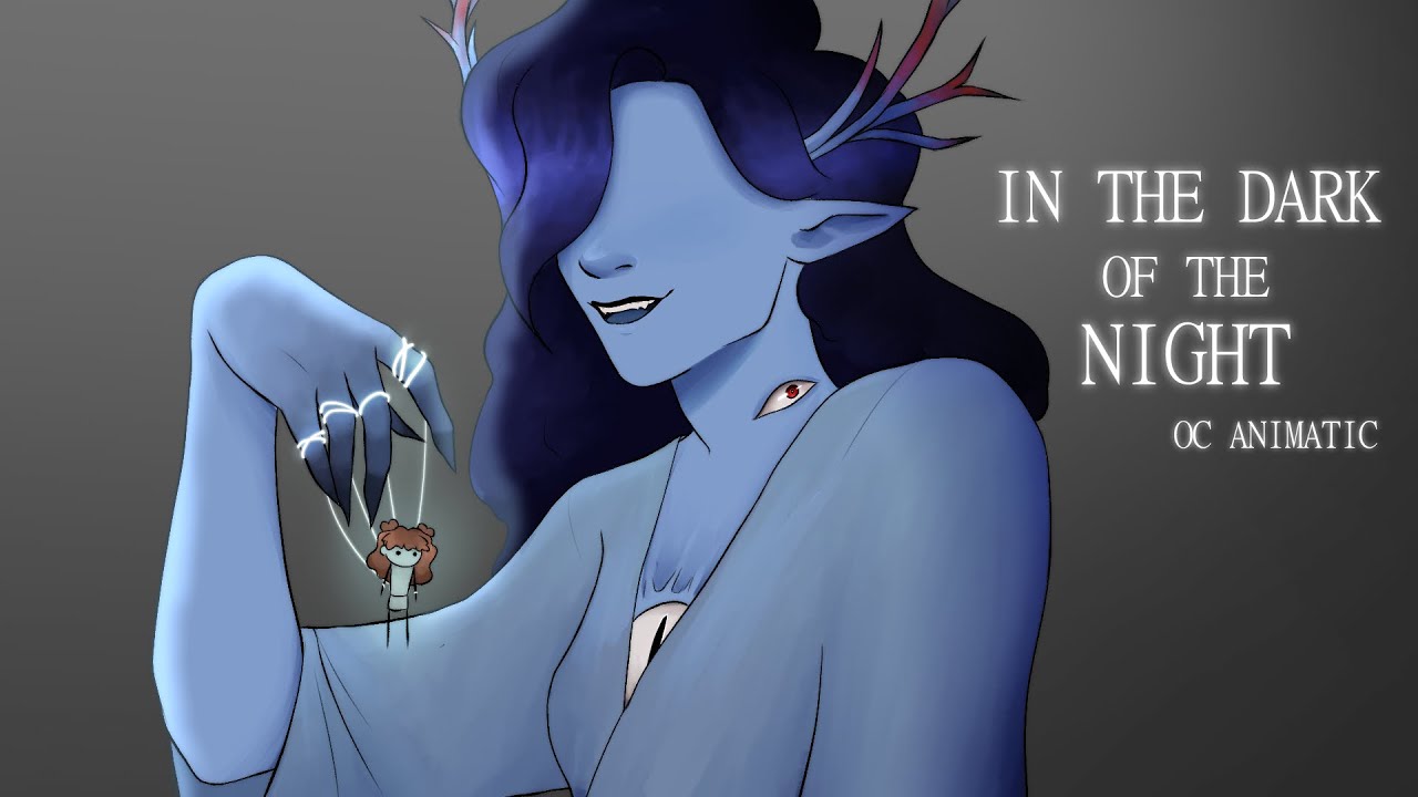 In The Dark of the Night | OC Animatic