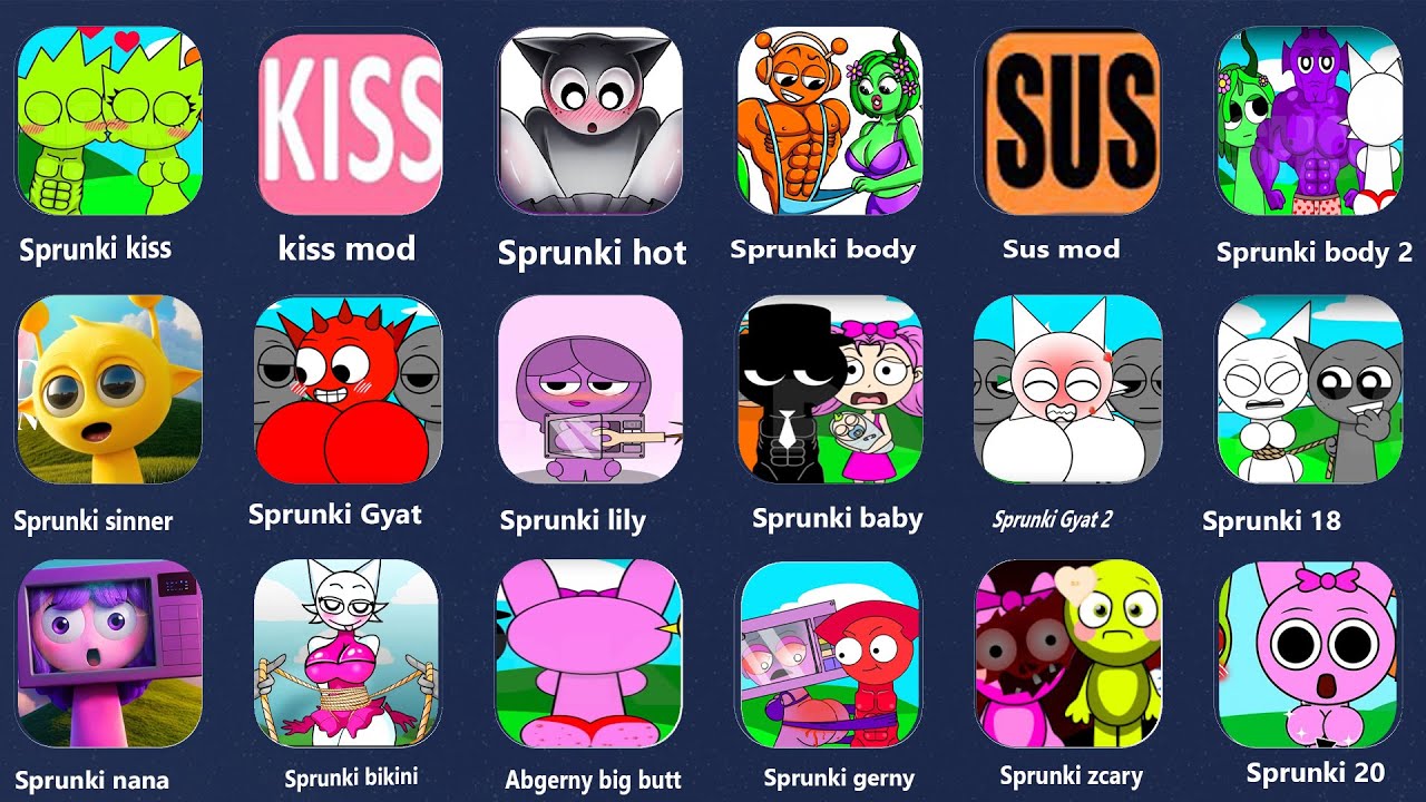 Incredibox Sprunki Everyone, Sprunki Gyat 2, Sprunki Abgerny 2, Sprunki Sus Kiss, Sinner, Edition
