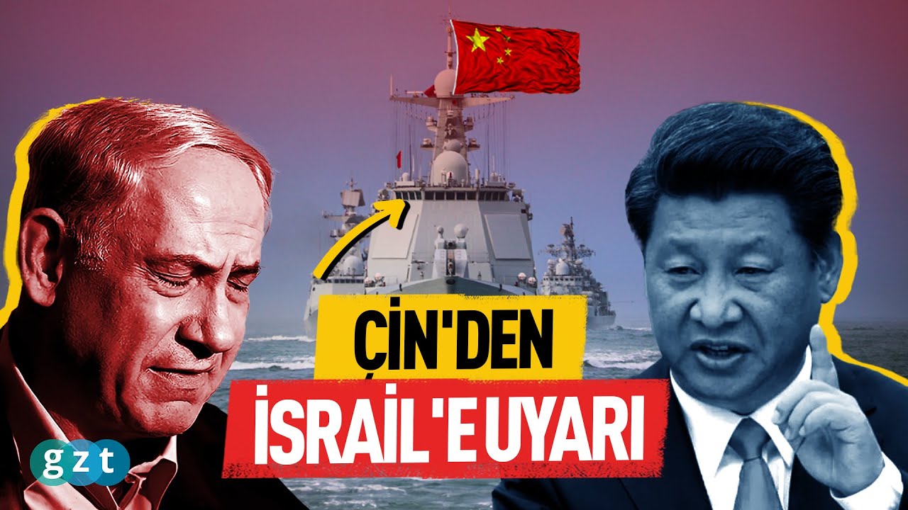 Çin'den İsrail'e güç gösterisi: Savaş gemileri sahada