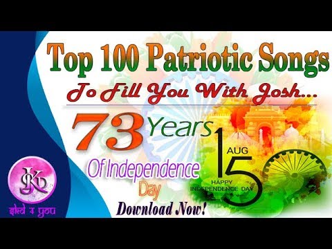 India Independence Day Top 100 Patriotic songs With Download Link-SKD4YOU