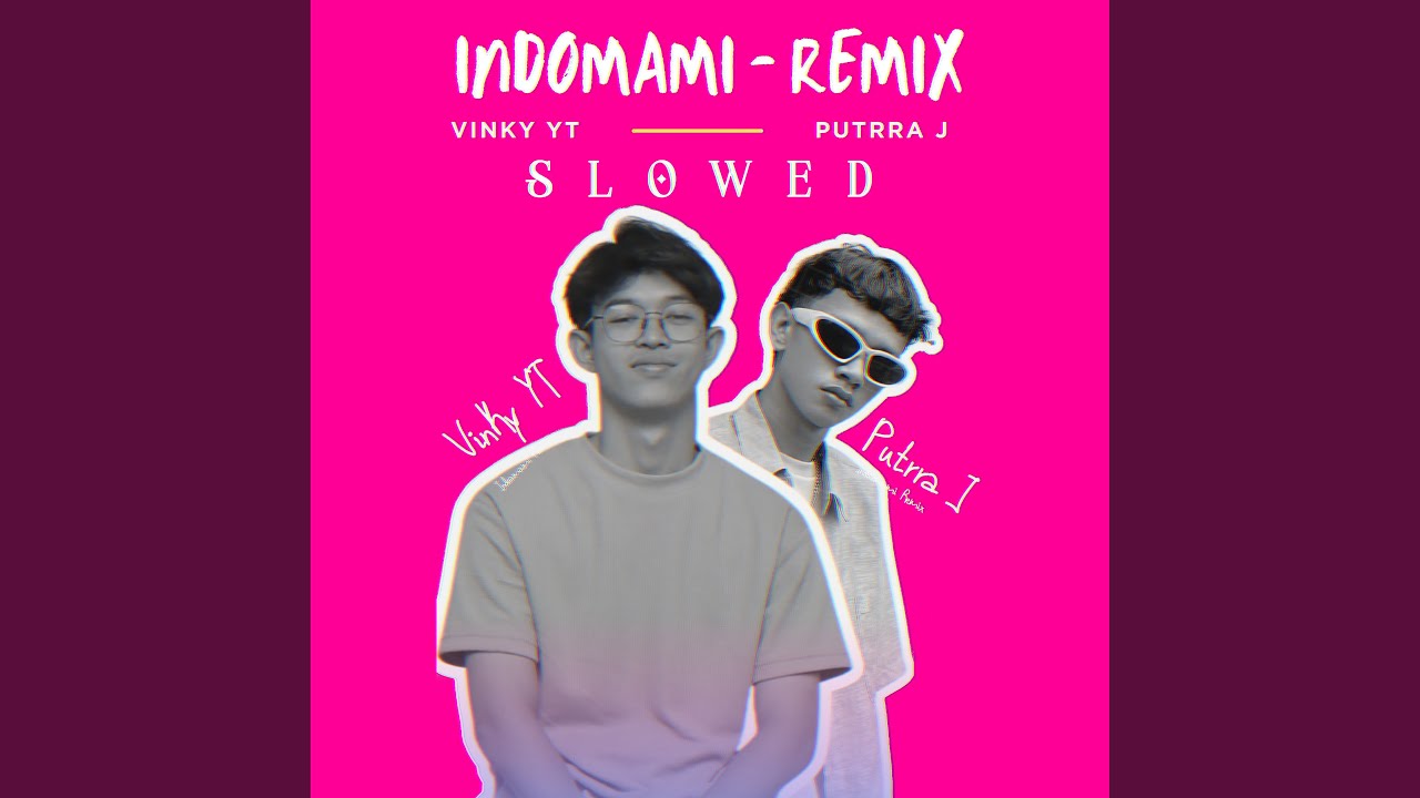 INDOMAMI (Slowed)