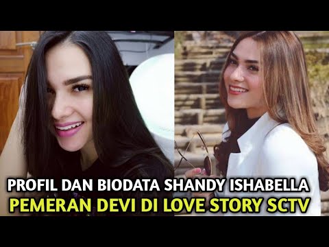 INILAH BIODATA SHANDY ISHABELLA I Pemain Love Story The Series Terbaru