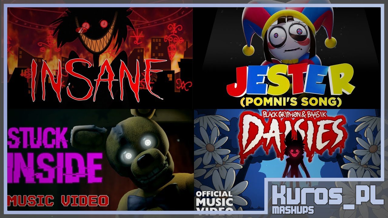 Insane Jester Stuck Inside Daisies MASHUP || Kuros_PL Mashups