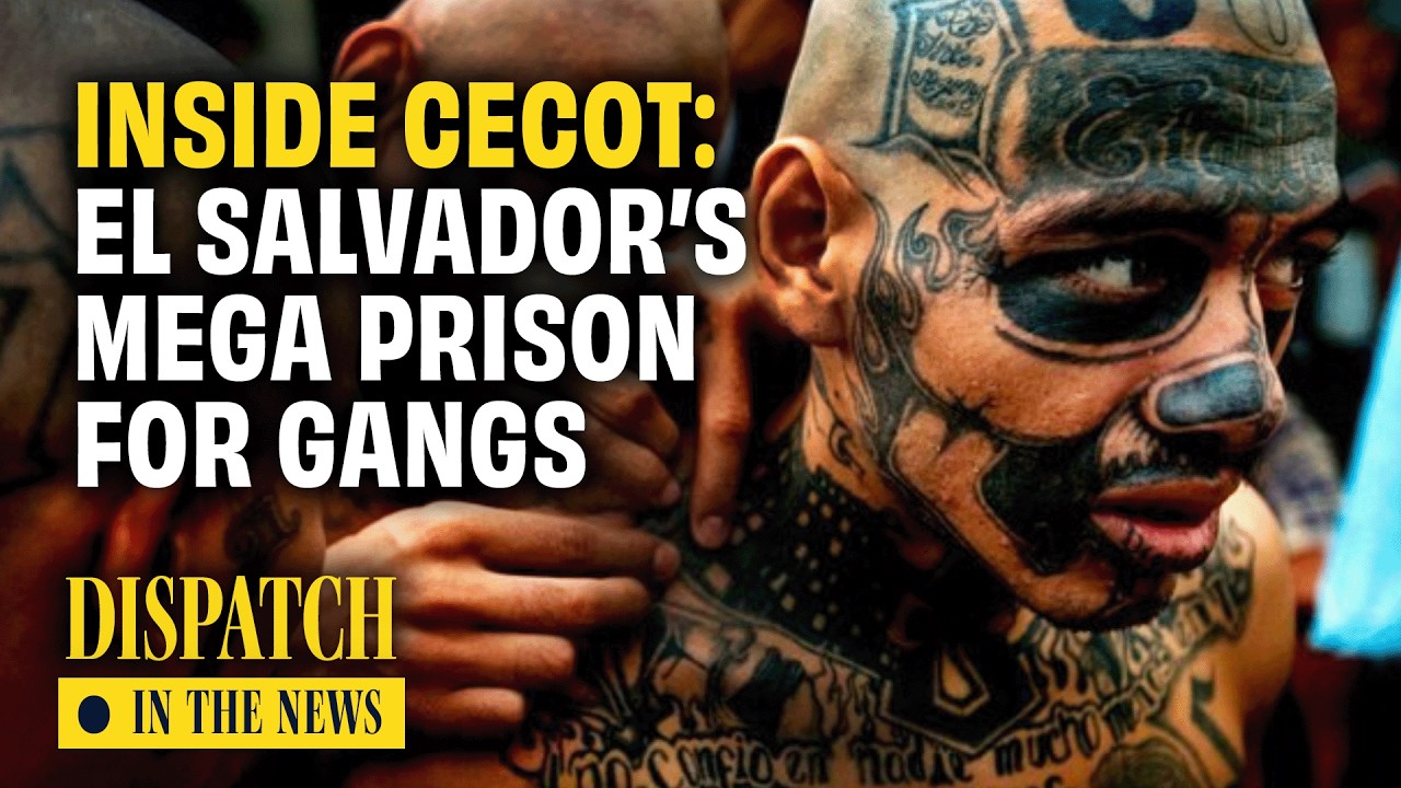 Inside El Salvador's Mega Prison for Violent Gang Members | DISPATCH | HD Documentary