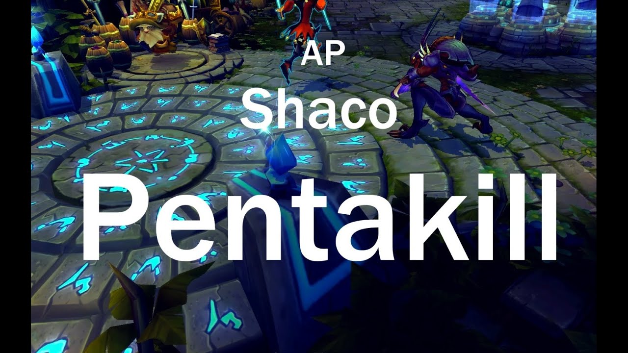 Instalok - AP Shaco Pentakill (PSY - GENTLEMAN PARODY)