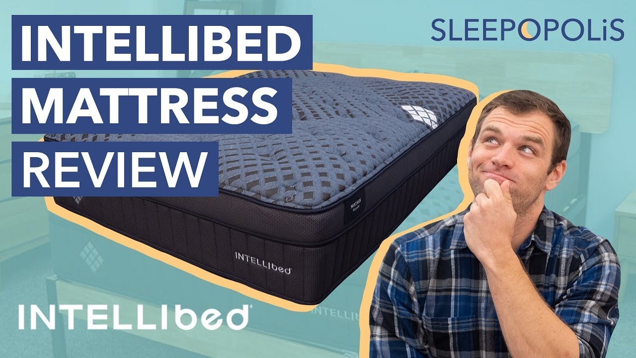Intellibed Mattress Review - Is the Matrix Grand for You?