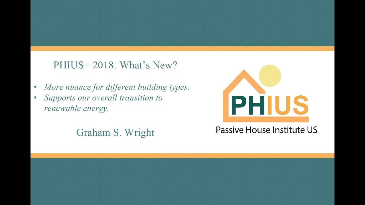 Intro to PHIUS+ 2018