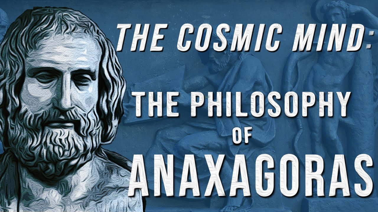 Introduction to Anaxagoras | Presocratic Philosophy