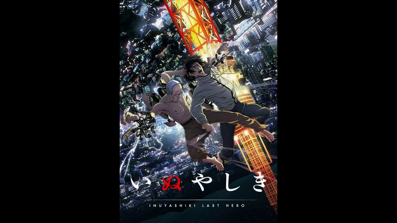 Inuyashiki Opening『FULL』~ My Hero - MAN WITH A MISSION
