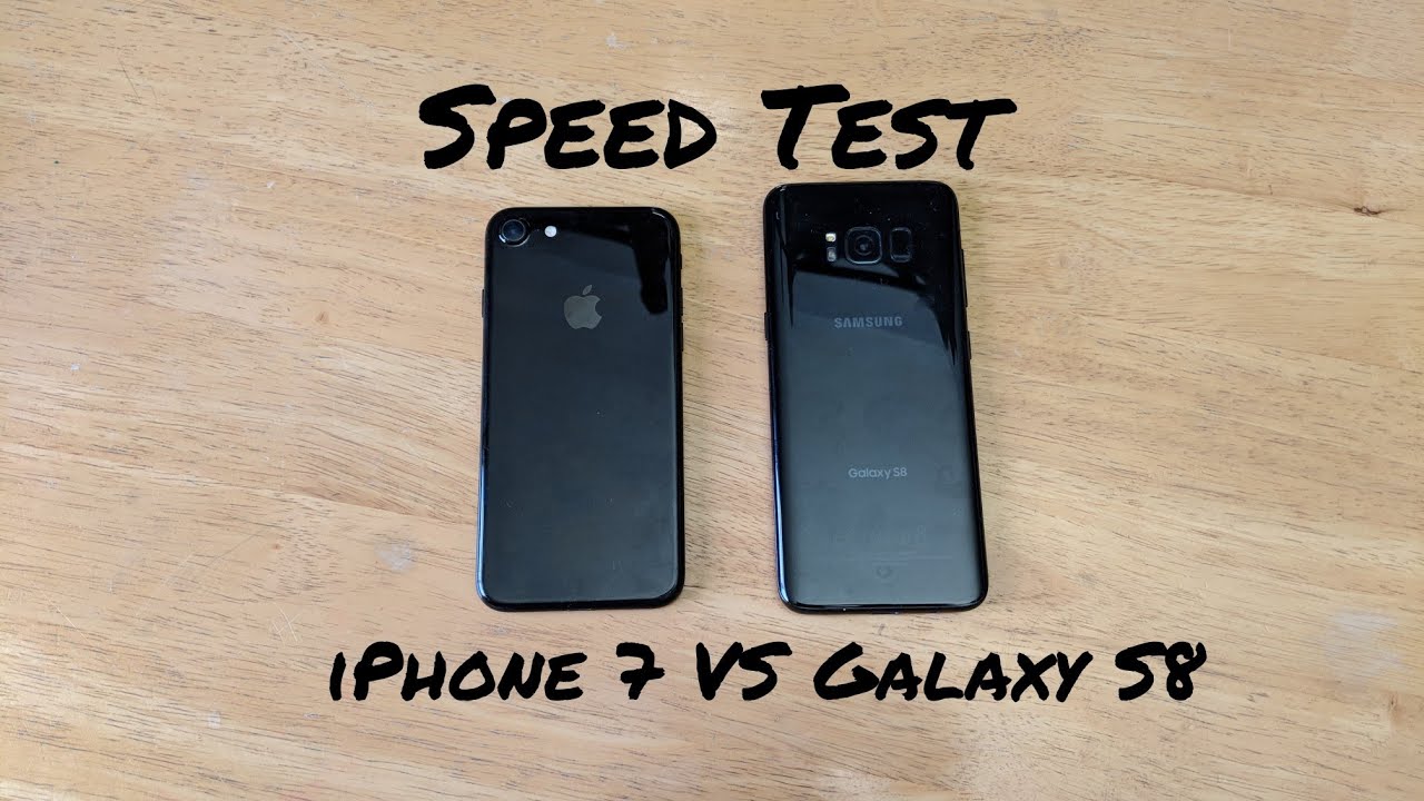 iPhone 7 vs Samsung Galaxy s8 Speed Test