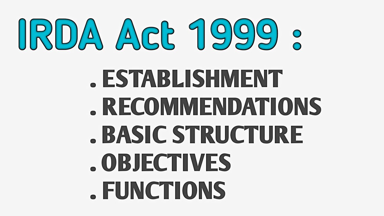 IRDA Act 1999 l  Insurance Regulatory development Authority of India