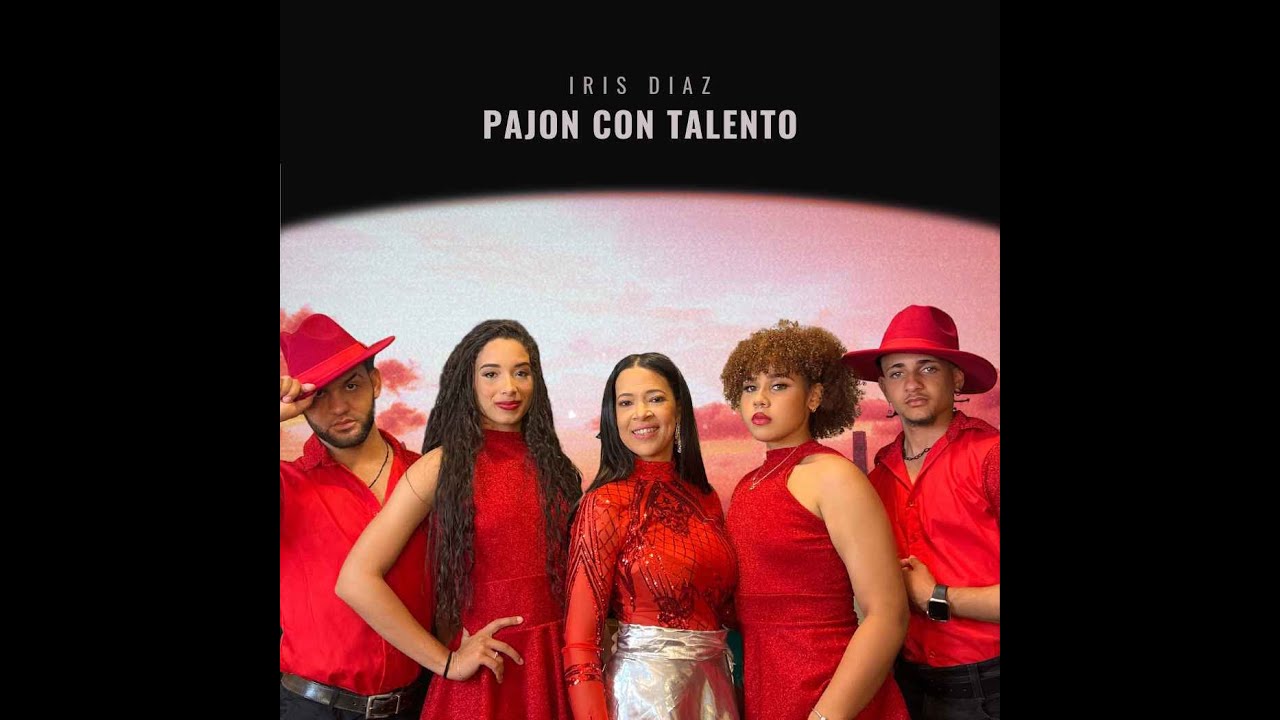 Iris Diaz - Pajon Con Talento
