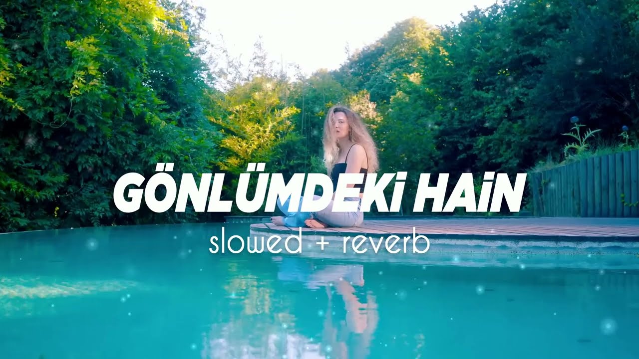 Irmak Arıcı - Gönlümdeki Hain (Slowed + Reverb) Lyrics & Sözleri
