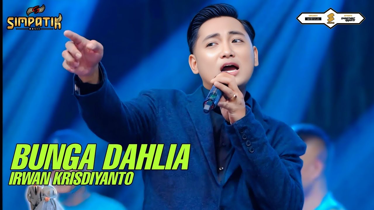 IRWAN KRISDIYANTO - BUNGA DAHLIA - SIMPATIK MUSIC
