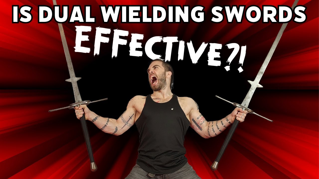 Is Dual Wielding Swords Effective?