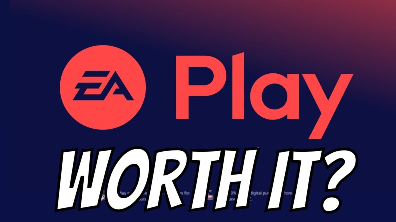 Is EA Play on Steam Worth It?