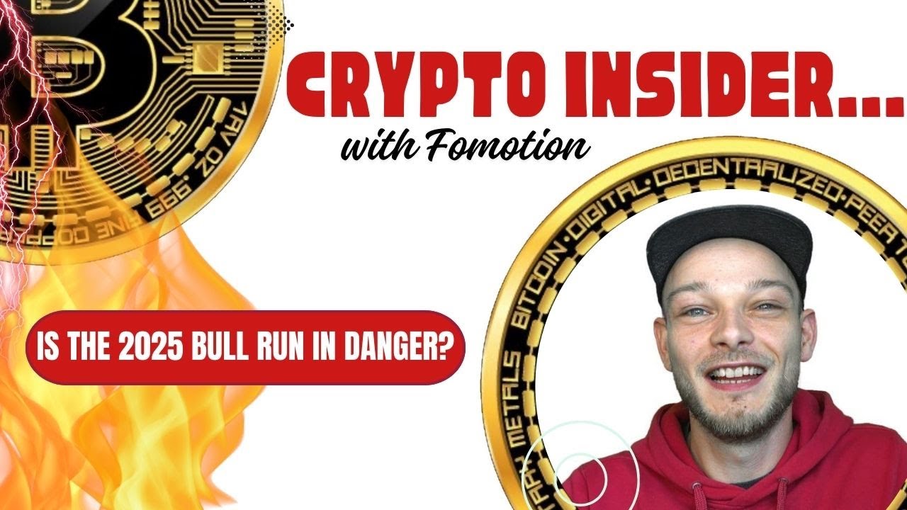 Is the 2025 Bull Run in Danger? A market review with Fomotion