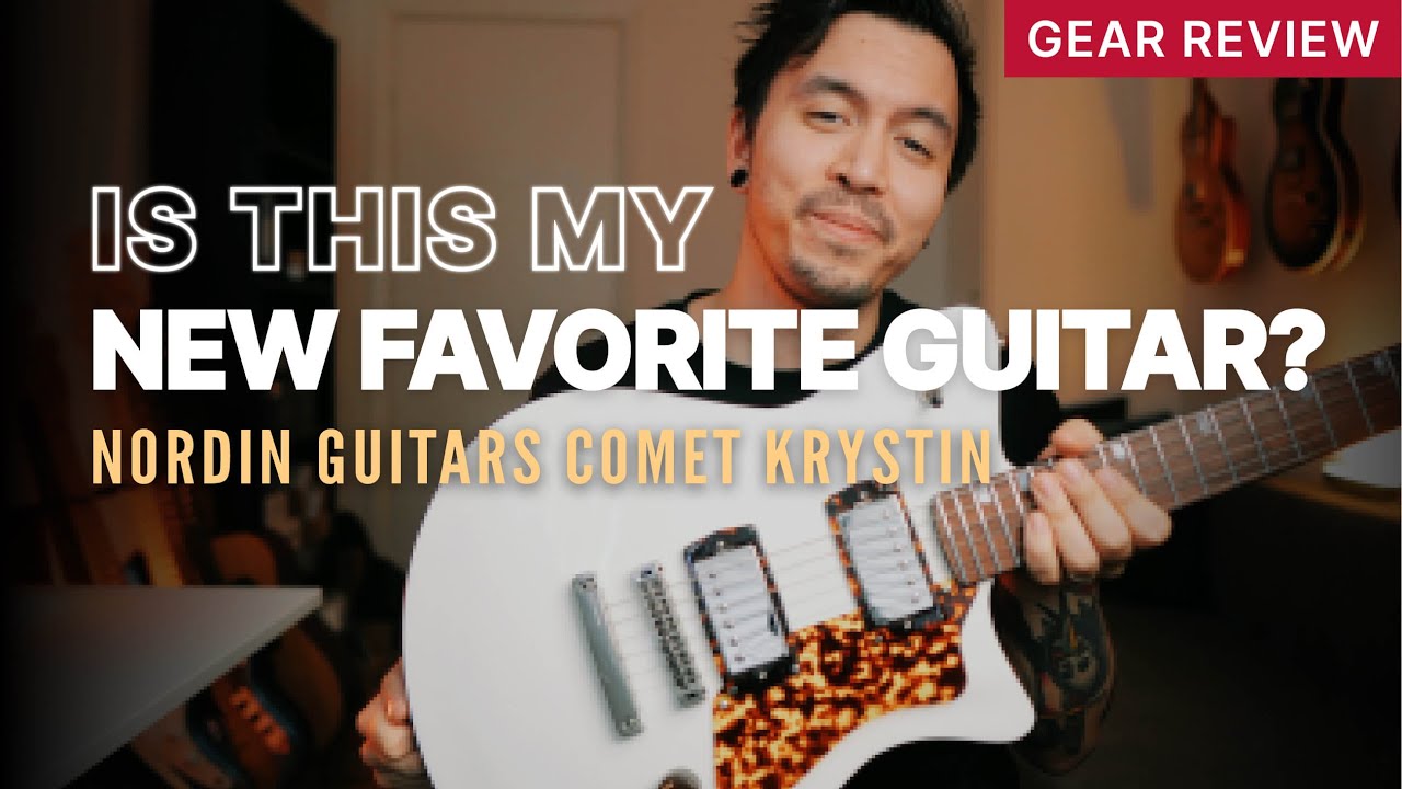 Is this my new FAVORITE GUITAR? | Nordin Guitars Comet Krystin
