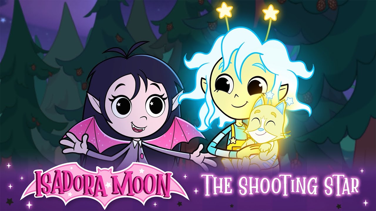 ISADORA MOON - ‘The Shooting Star’ - Episode 04