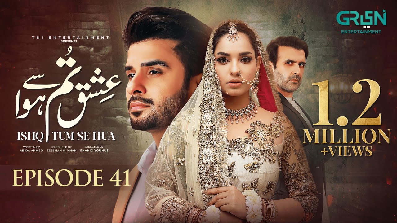 Ishq Tum Se Hua Episode 41 (Subtitles) 23rd June 2025 - Fahad Sheikh - Sukaina Khan - Hassan Ahmed