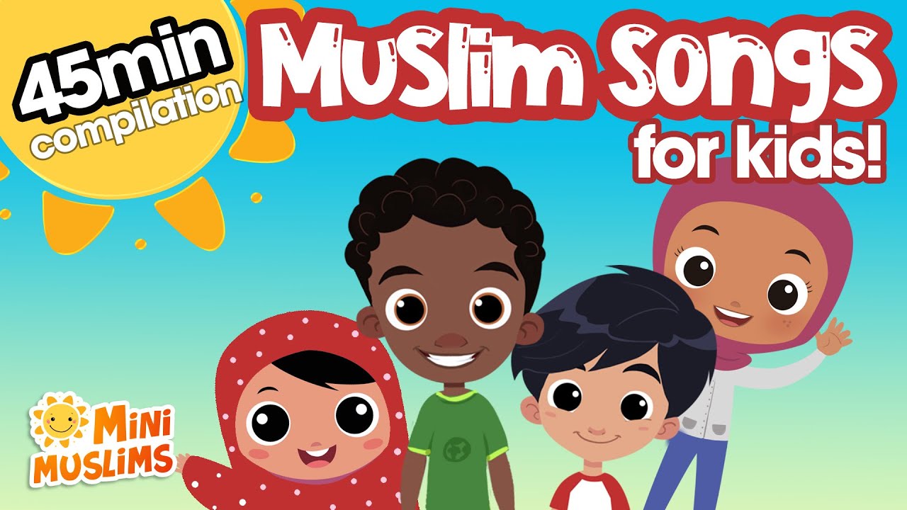 Islamic Songs for Kids 🌟 45 min Compilation ☀️ MiniMuslims