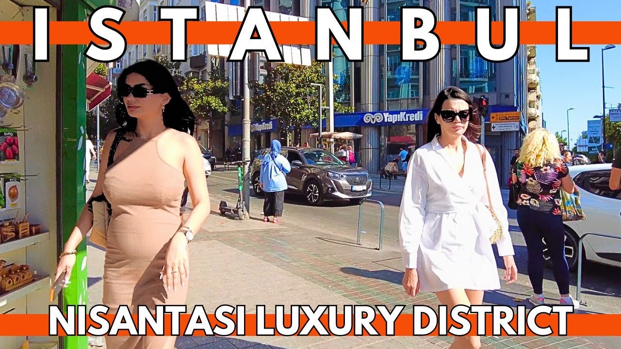 ISTANBUL TURKEY 2023 NISANTASI LUXURY PEOPLE DISTRICT 27 JUNE WALKING TOUR | 4K UHD 60FPS |