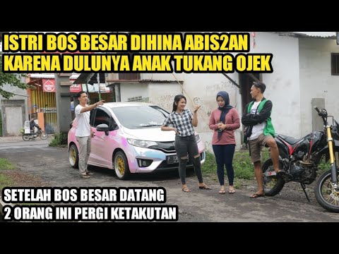 ISTRI BOS BESAR DIHINA ABIS2AN KARENA DULUNYA ANAK TUKANG OJEK!! setelah bos besar datang...