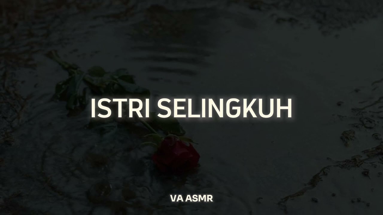 Istri Selingkuh | ASMR Wife | ASMR Roleplay Indonesia