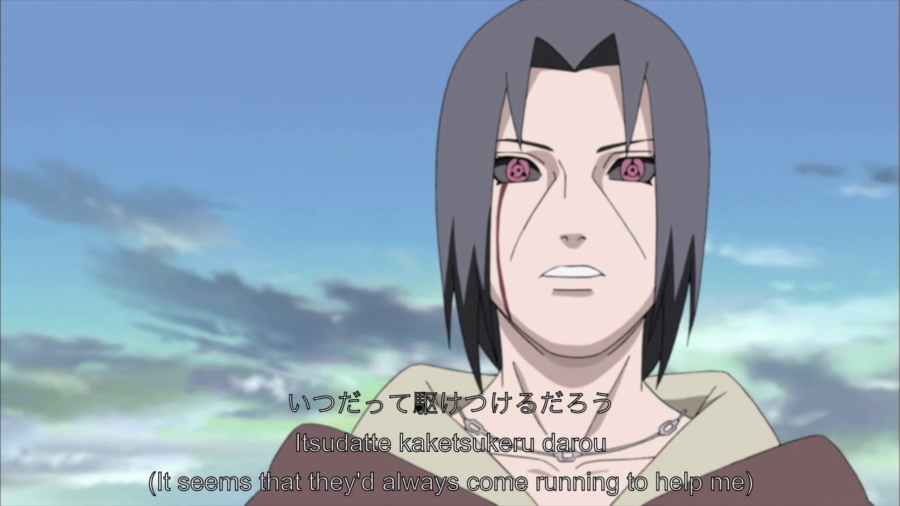 Itachi Uchiha- Tsuki no Ookisa (The Size of the Moon) with Eng/Jap/Romaji Subs