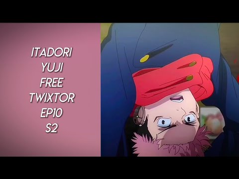 Itadori Yuji - Free Twixtor clips | Jujutsu kaisen / Ep10 s2