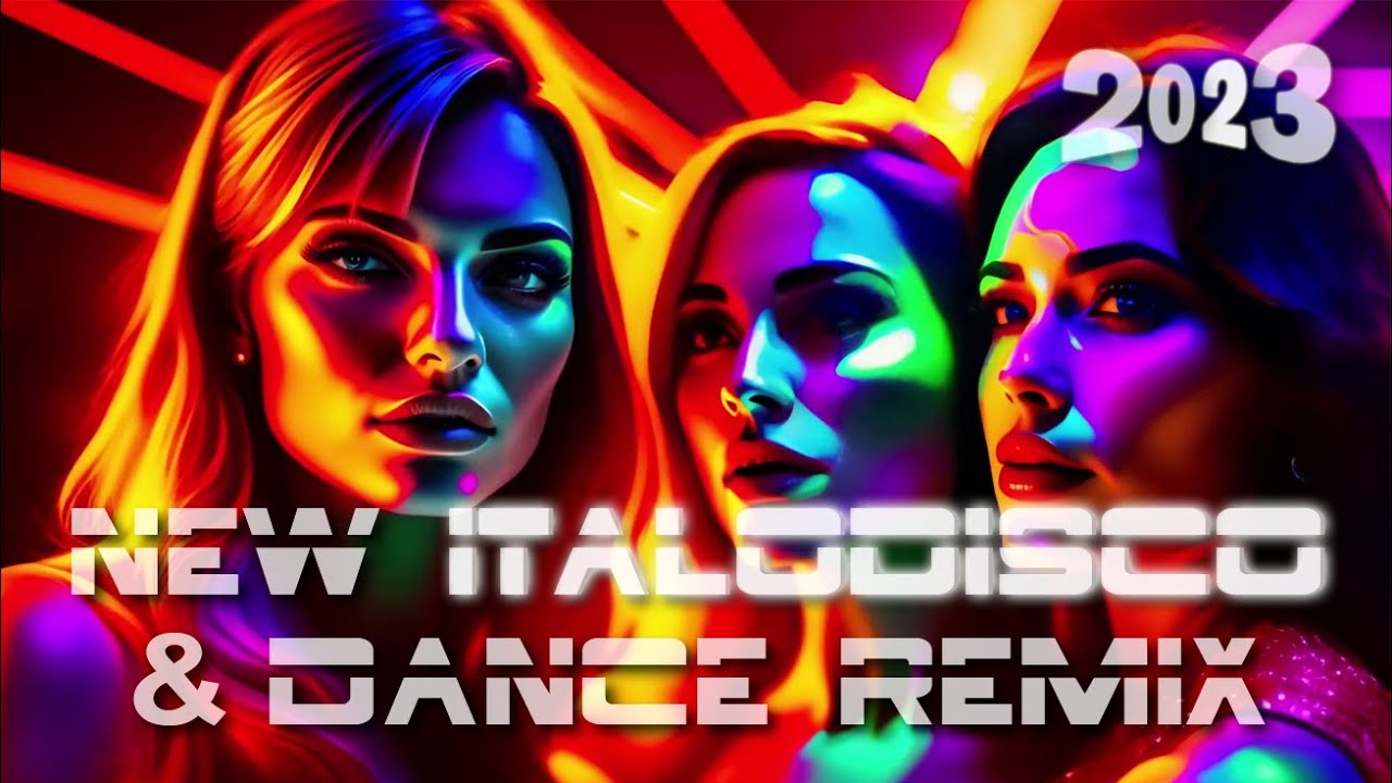 ITALODISCO NEW STYLE & DANCE REMIX 2023 Vol. 32 by SP #italodisconewgeneration #italodisco2023