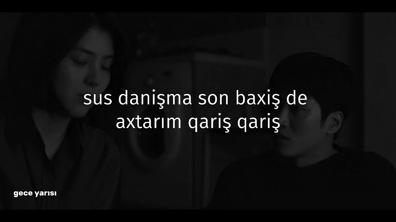 itirmişəm lyrics/sözləri