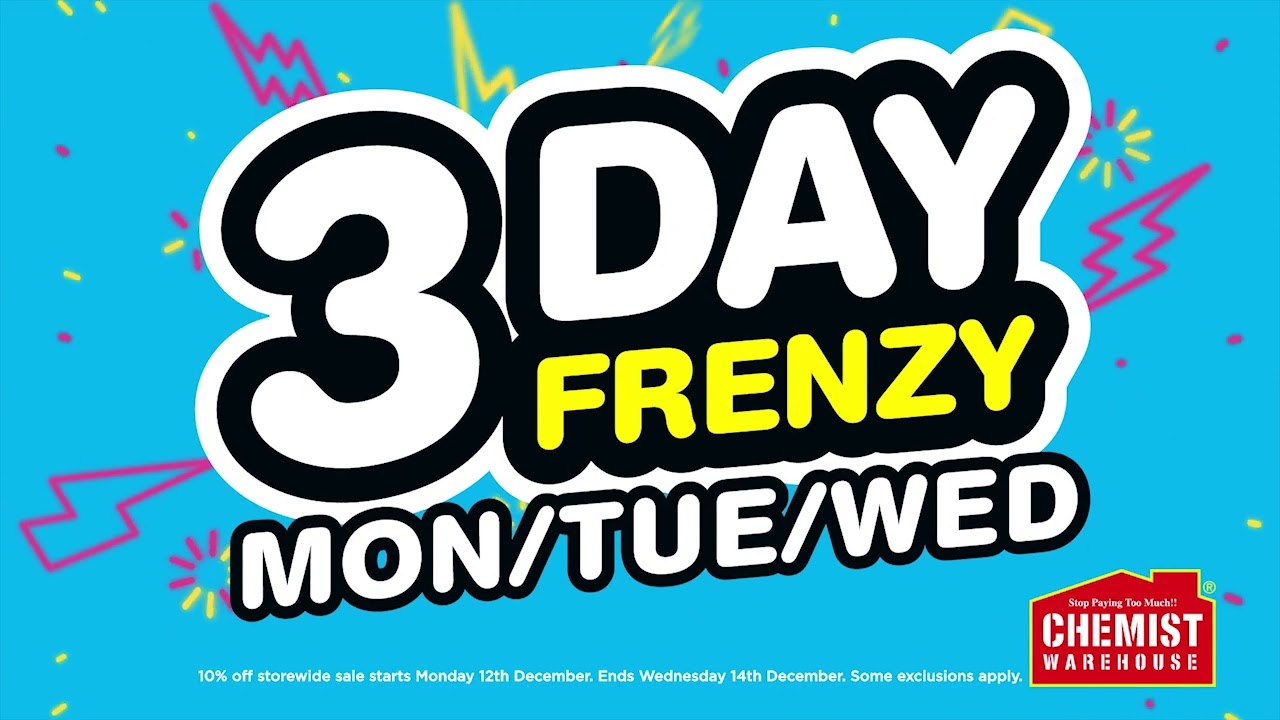 IT’S THE MASSIVE 3 DAY FRENZY SALE AT CHEMIST WAREHOUSE