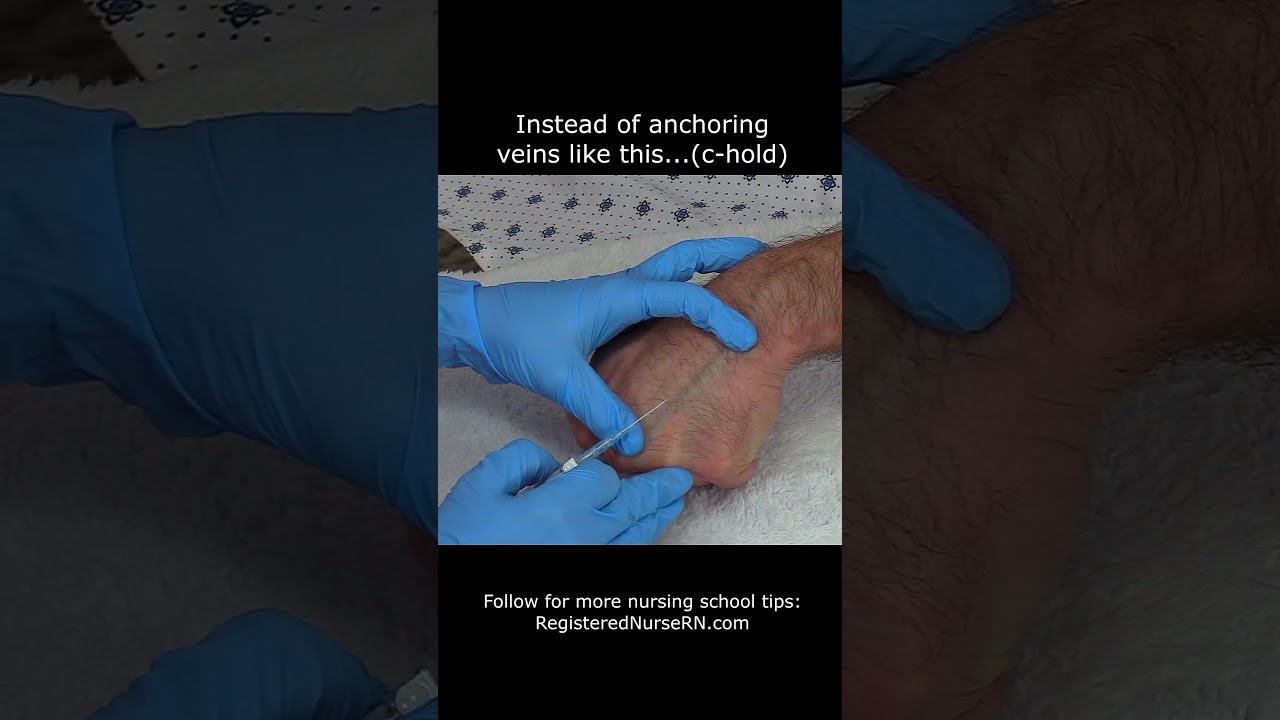 IV Insertion & Blood Draw Tip: Don't Anchor Veins Like This (Use This Instead)