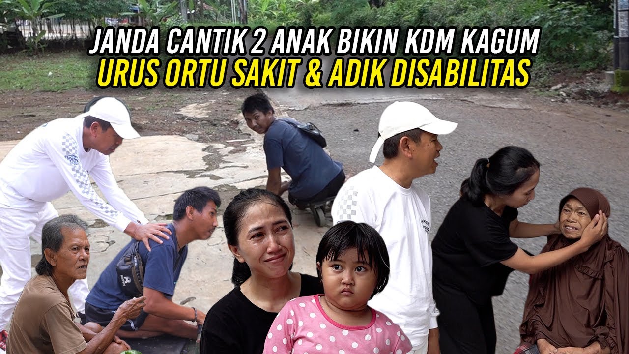 J4NDA CANTIK 2 AN4K BIKIN KDM KAGUM | URUS IBU CUCI DAR4H | AYAH STR0KE ADIK DISABILITAS