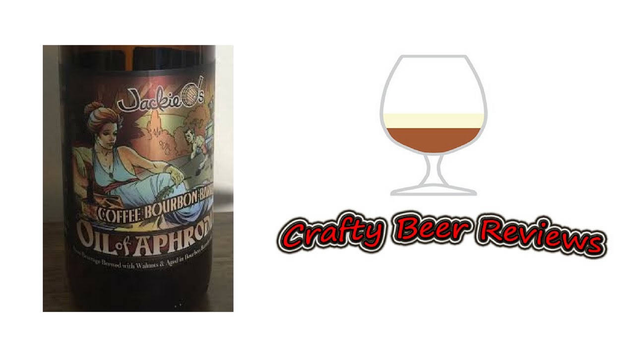 Jackie O's Coffee Bourbon Barrel Oil of Aphrodite (KBS Killer!!) | Crafty Beer Reviews #655