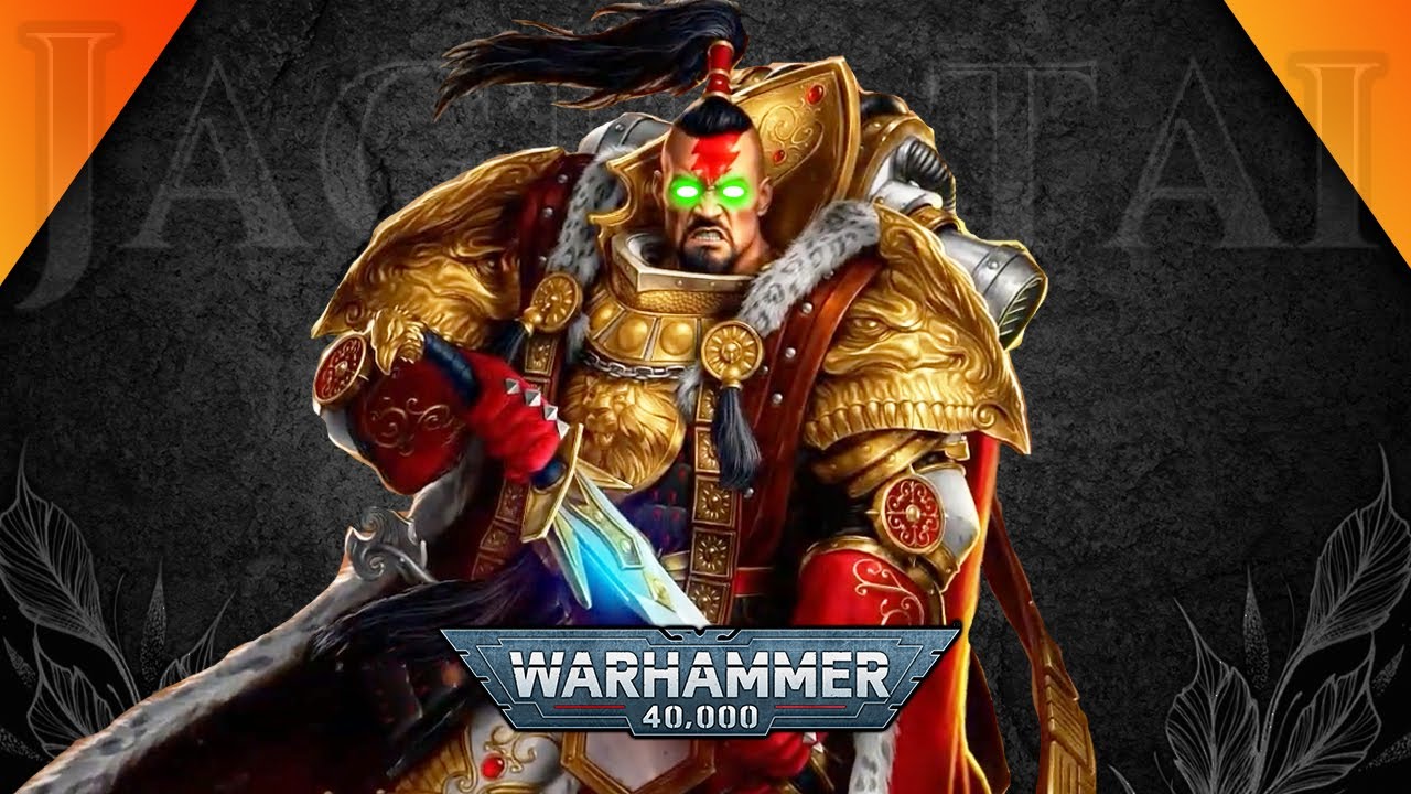 JAGHATAI KHAN - 40K LORE