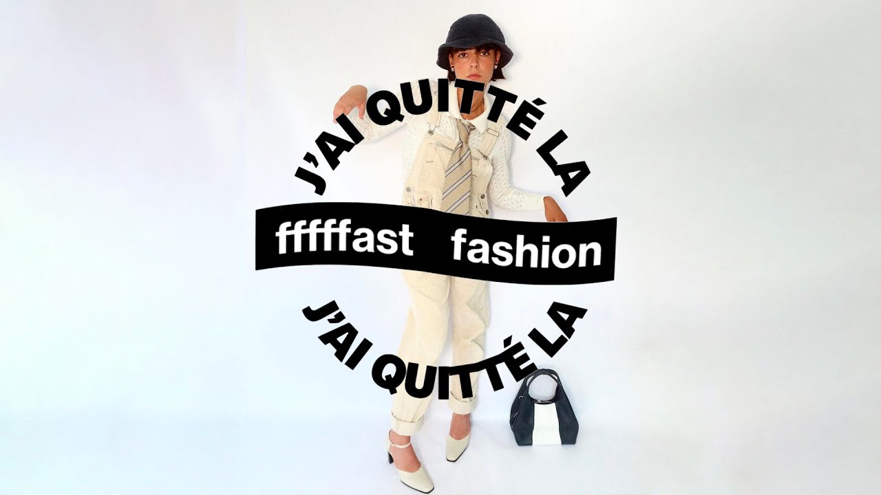 J'ai quitté la fast fashion - Episode 6 @_loudeb